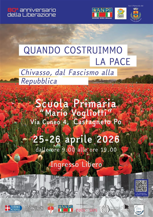 Quando costruimmo la pace
Chivasso dal Fascismo alla Repubblica